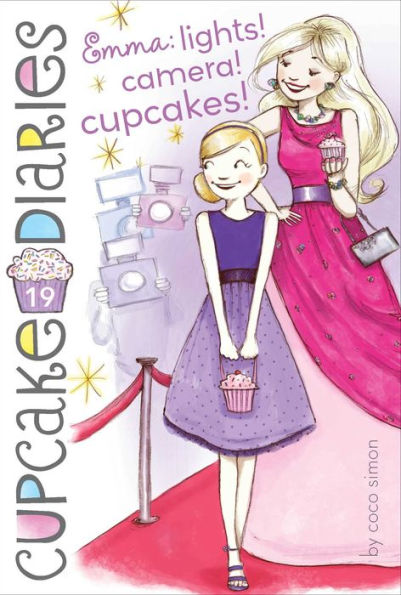 Emma: Lights! Camera! Cupcakes! (Cupcake Diaries Series #19)
