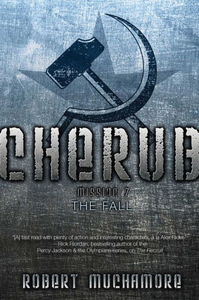 The Fall: Mission 7 (Cherub Series)