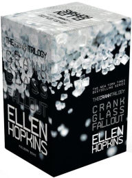 Title: The Crank Trilogy: Crank; Glass; Fallout, Author: Ellen Hopkins