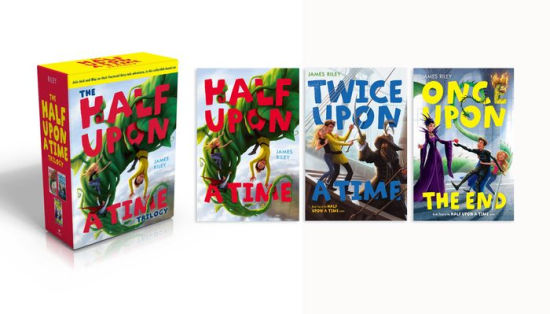 The Half Upon A Time Trilogy Half Upon A Time Twice Upon A Time Once Upon The End By James Riley Paperback Barnes Noble