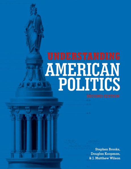 Understanding American Politics, Second Edition / Edition 2