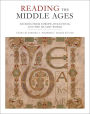 Reading the Middle Ages: Sources from Europe, Byzantium, and the Islamic World, Second Edition / Edition 2