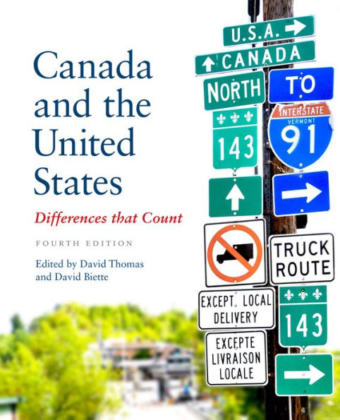 Canada and the United States: Differences that Count, Fourth Edition / Edition 4