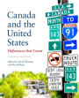 Canada and the United States: Differences that Count, Fourth Edition