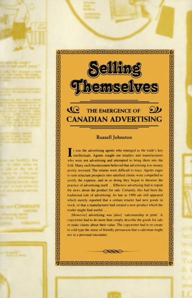 Selling Themselves: The Emergence of Canadian Advertising