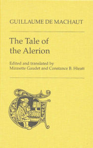 Title: The Tale of the Alerion, Author: Guillaume De Machaut