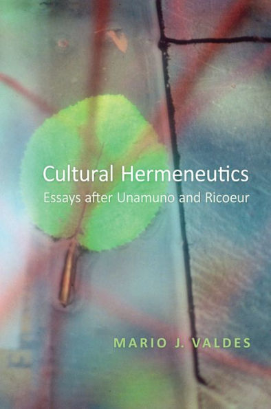 Cultural Hermeneutics: Essays after Unamuno and Ricoeur