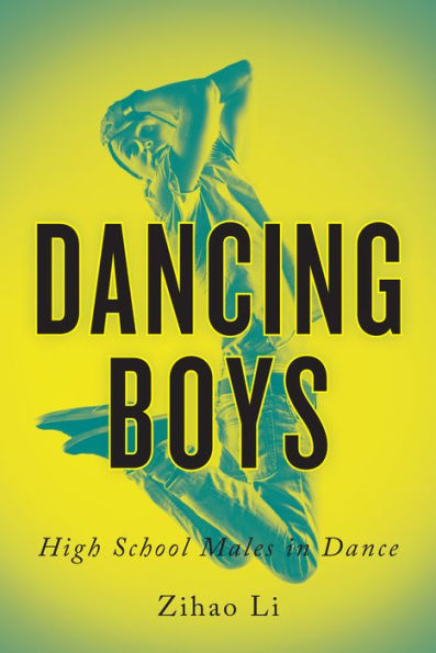 Dancing Boys: High School Males in Dance