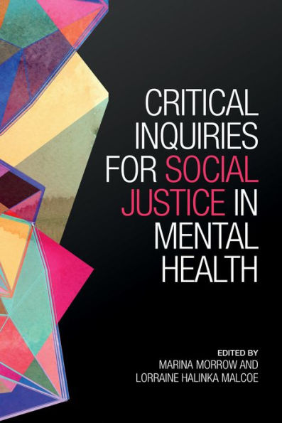 Critical Inquiries for Social Justice Mental Health