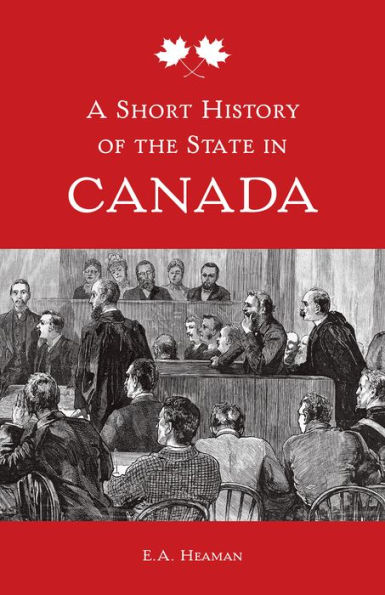 A Short History of the State Canada