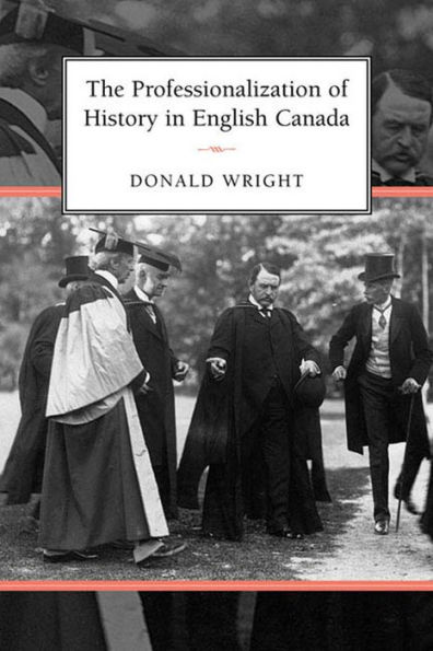The Professionalization of History English Canada