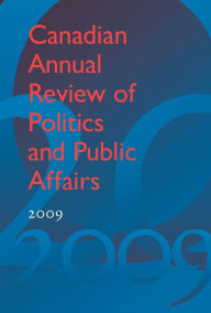 Title: Canadian Annual Review of Politics and Public Affairs 2009, Author: David Mutimer