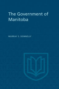 Title: The Government of Manitoba, Author: Christine Bougie