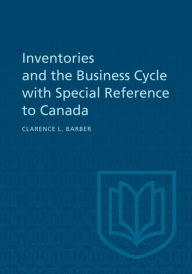 Title: Inventories and the Business Cycle, Author: Clarence Barber