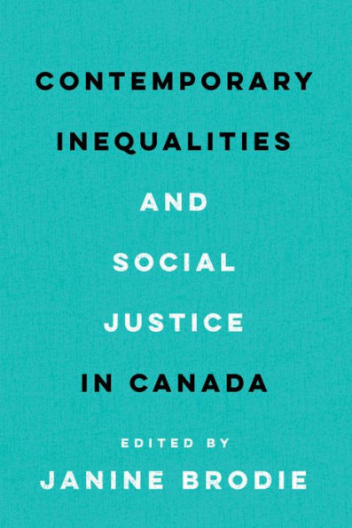 Contemporary Inequalities and Social Justice in Canada