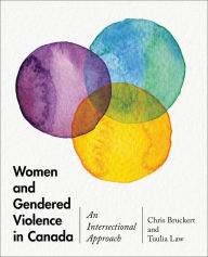 Title: Women and Gendered Violence in Canada: An Intersectional Approach, Author: Chris Bruckert