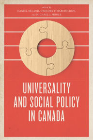 Title: Universality and Social Policy in Canada, Author: Daniel Béland
