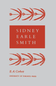 Title: Sidney Earle Smith, Author: Edward Annand Corbett