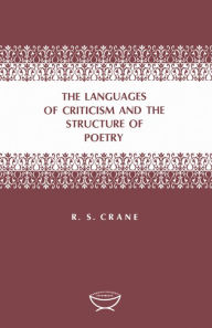 Title: The Languages of Criticism and the Structure of Poetry, Author: Ronald Crane