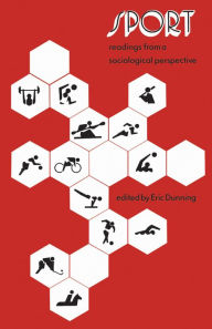 Title: Sport: Readings from a Sociological Perspective, Author: Eric Dunning