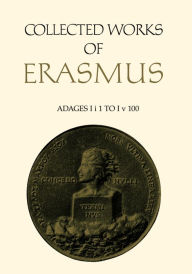 Title: Adages: Ii1 to Iv100, Author: Desiderius Erasmus