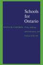 Schools for Ontario: Policy-making, Administration, and Finance in the 1960s