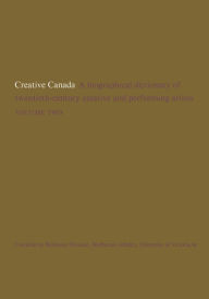 Title: Creative Canada: A Biographical Dictionary of Twentieth-century Creative and Performing Artists (Volume 2), Author: The Butcher's Wife