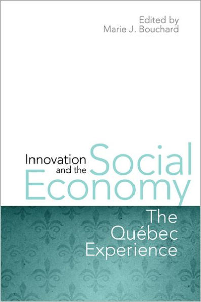 Innovation and The Social Economy: Quebec Experience