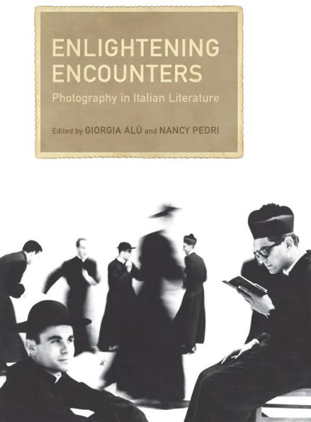 Enlightening Encounters: Photography Italian Literature