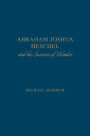 Abraham Joshua Heschel and the Sources of Wonder