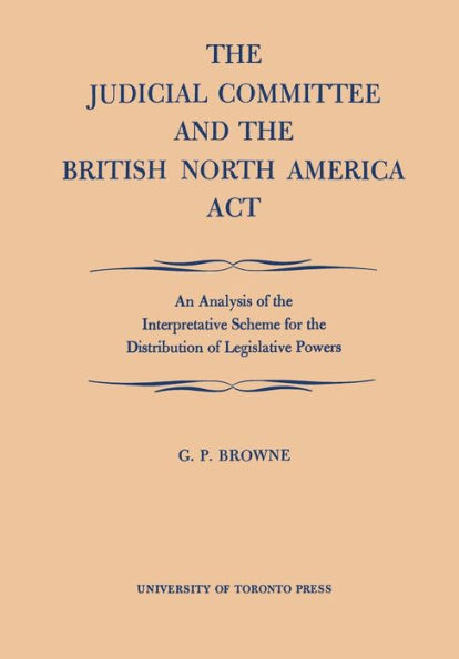 the Judicial Committee and British North America Act