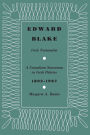 Edward Blake, Irish Nationalist: A Canadian Statesman in Irish Politics 1892-1907