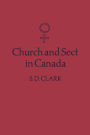 Church and Sect in Canada: Third Edition