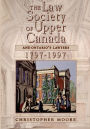 The Law Society of Upper Canada and Ontario's Lawyers, 1797-1997