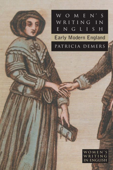 Women's Writing in English: Early Modern England