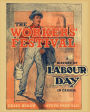 The Workers' Festival: A History of Labour Day in Canada