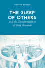 The Sleep of Others and the Transformation of Sleep Research