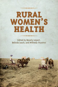 Title: Rural Women's Health, Author: Beverly Leipert