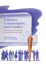 Cultures, Communities, and Conflict: Histories of Canadian Universities and War