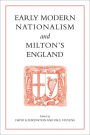 Early Modern Nationalism and Milton's England