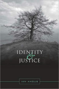 Title: Identity and Justice, Author: Ian Angus