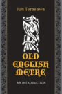 Old English Metre: An Introduction