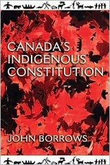 Title: Canada's Indigenous Constitution, Author: John Borrows