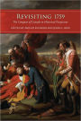 Revisiting 1759: The Conquest of Canada in Historical Perspective