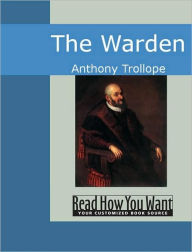 Title: The Warden, Author: Anthony Trollope