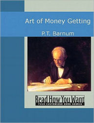 Title: Art of Money Getting, Author: P.T. Barnum