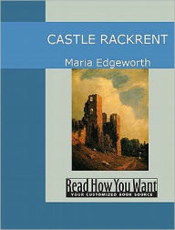 Title: CASTLE RACKRENT, Author: Maria Edgeworth