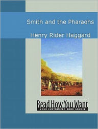 Title: Smith and the Pharaohs, Author: H. Rider Haggard