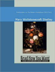 Title: Frankenstein, or, The Modern Prometheus (1818 Text), Author: Mary Shelley