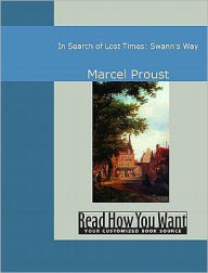 Title: Swann's Way: In Search of Lost Time, Volume I, Author: Marcel Proust